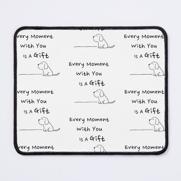 Item preview, Every Moment With You Is A Gift Minimal Beagle Quote designed and sold by Tong4130.