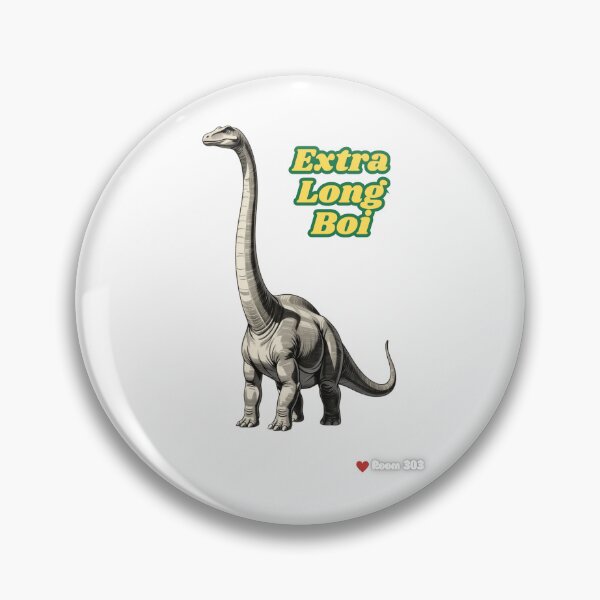 Item preview, Extra Long Boi Brontasaurus Joke designed and sold by Room303Ltd.