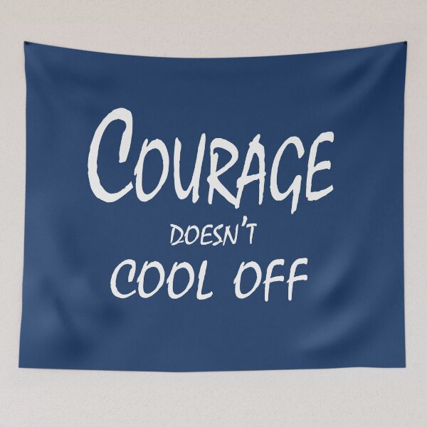 Item preview, Courage Doesn’t Cool Off – Alpha Energy & Resilience Quote Design designed and sold by ArtNestVerse.
