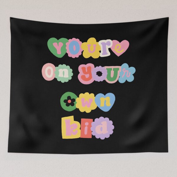 Item preview, Youre On Your Own Kid designed and sold by ABombstore.
