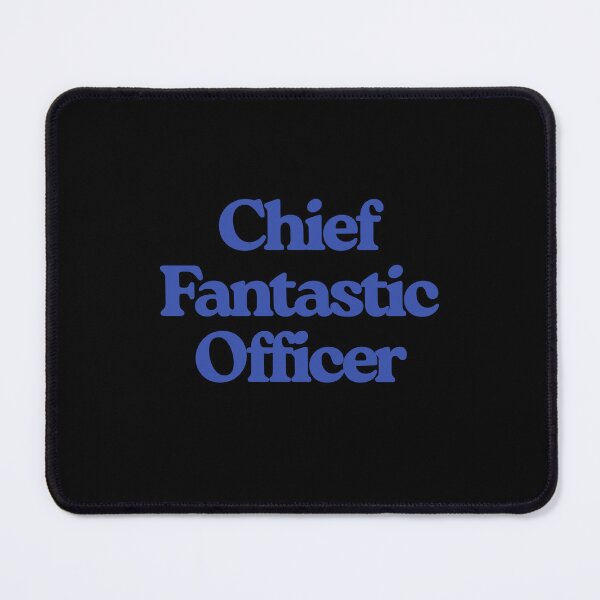 Item preview, Chief Fantastic Officer designed and sold by ridnaledesigner.