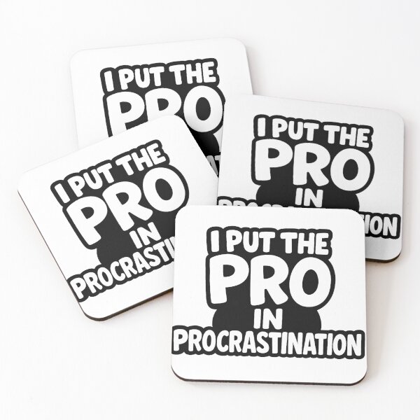 Item preview, I Put the Pro in Procrastination – Funny Quote Design designed and sold by FraktalMoods.