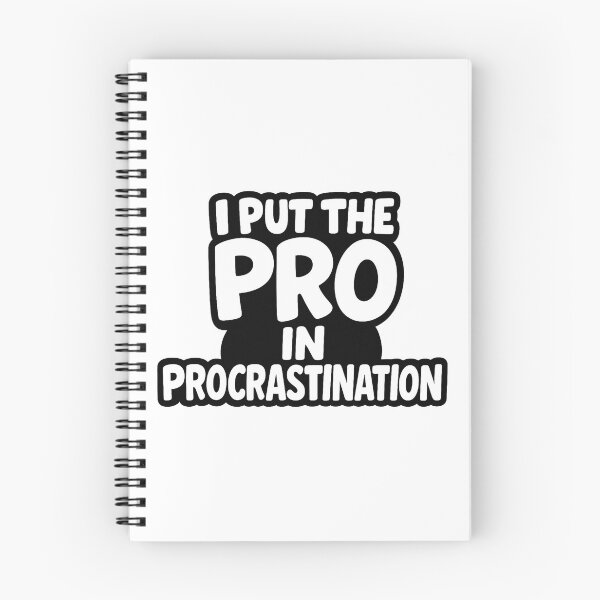Item preview, I Put the Pro in Procrastination – Funny Quote Design designed and sold by FraktalMoods.