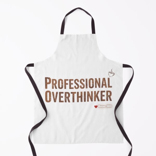 Item preview, Professional Overthinker Sarcastic Slogan designed and sold by Room303Ltd.