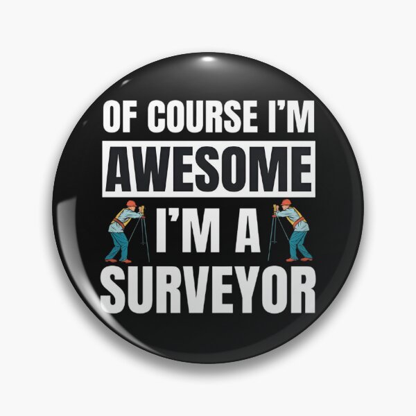 Item preview, Of Course I'm Awesome I'm A Surveyor Shirt, Gift For Surveyors, Land Surveyor Graphic, Surveying Lovers, Land Surveying, Measurer Shirt T-Shirt designed and sold by DoodleUrban.