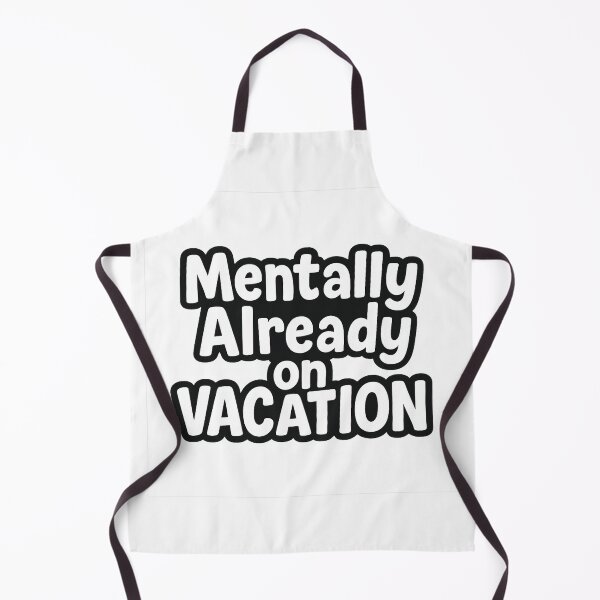 Item preview, Mentally Already on Vacation – Funny Travel Quote designed and sold by FraktalMoods.