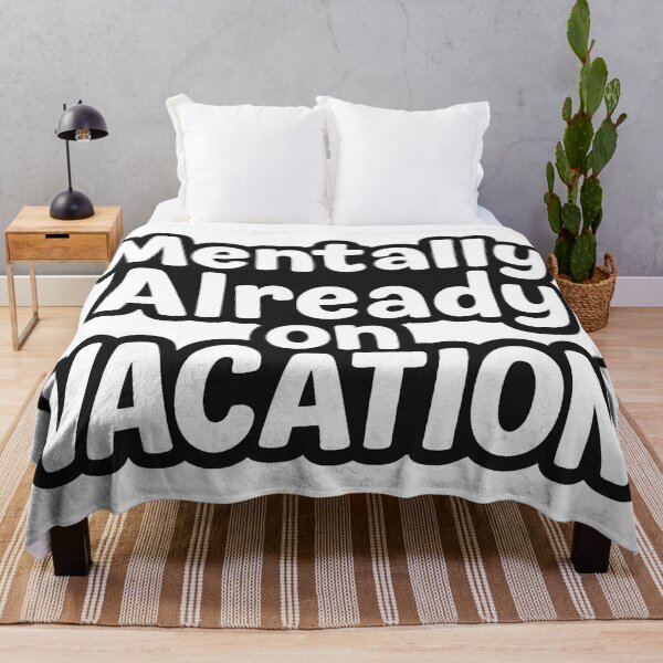 Item preview, Mentally Already on Vacation – Funny Travel Quote designed and sold by FraktalMoods.