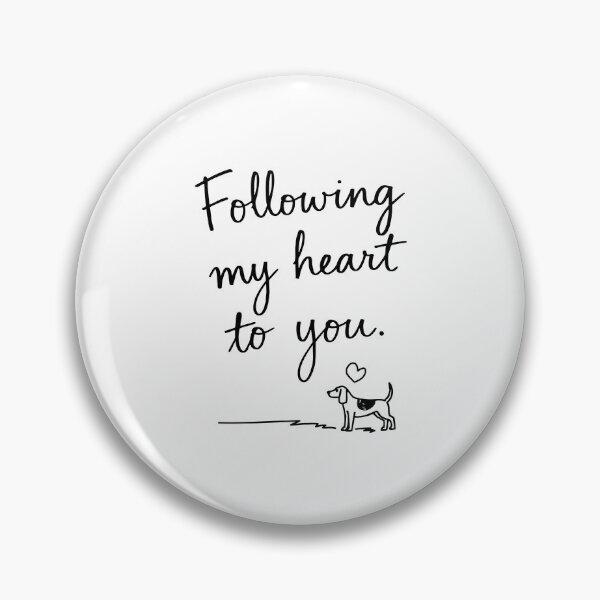 Item preview, Following My Heart To You Minimal Beagle Quote designed and sold by Tong4130.