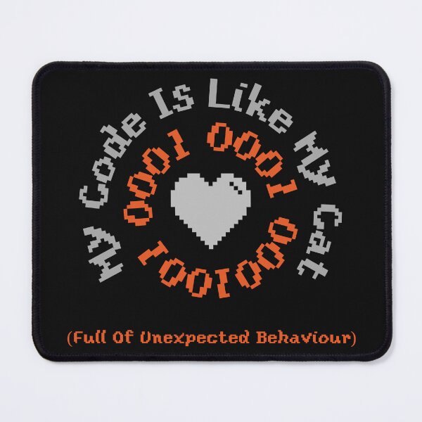 Item preview, My Code Is Like My Cat designed and sold by OffBrandSaltine.