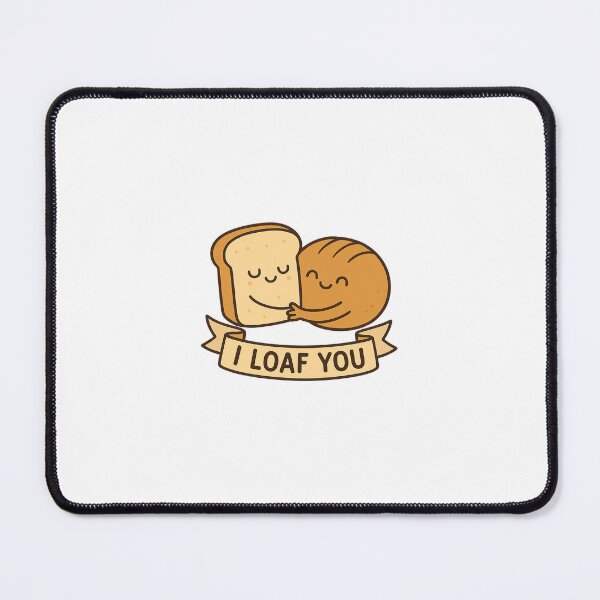 Item preview, Food Puns I Loaf You designed and sold by LowEffortClub.