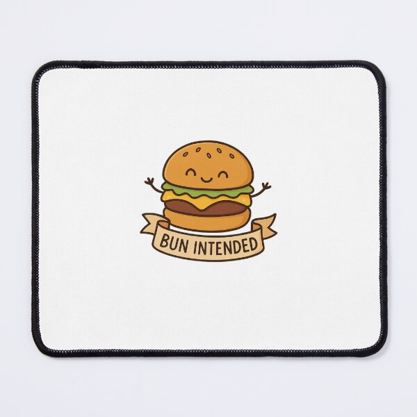 Item preview, Food Puns Bun Intended designed and sold by LowEffortClub.