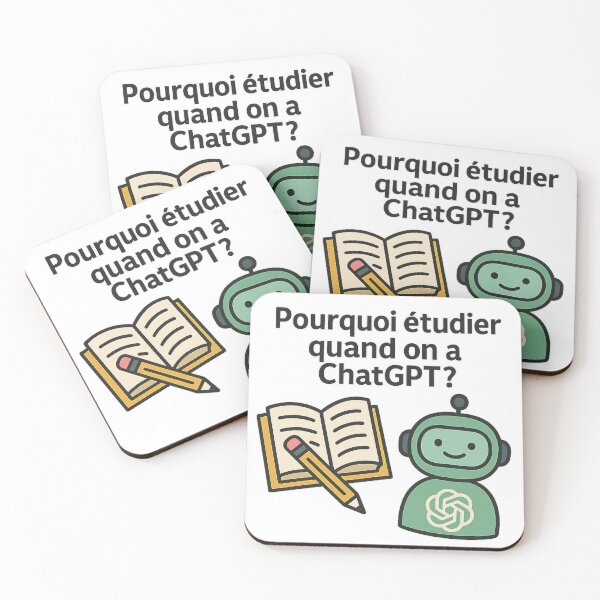 Item preview, Pourquoi étudier quand on a ChatGPT ? | Why Study When You Have ChatGPT? designed and sold by JonathanP514.