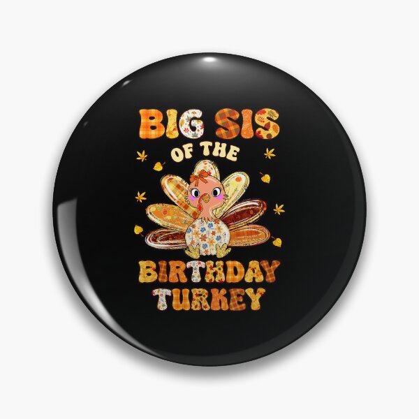 Item preview, Big Sis Of The Birthday Turkey Bow Family Matching Sister  designed and sold by JEFDodsonArt.