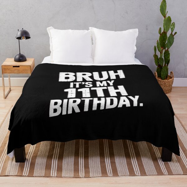 Item preview, Bruh It's My 11th Birthday 11 Year Old Baseball Player Lover  designed and sold by THagBlue.