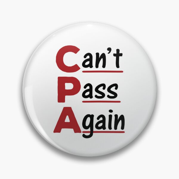 Item preview, Funny CPA Exam Can't Pass Again designed and sold by jaygo.