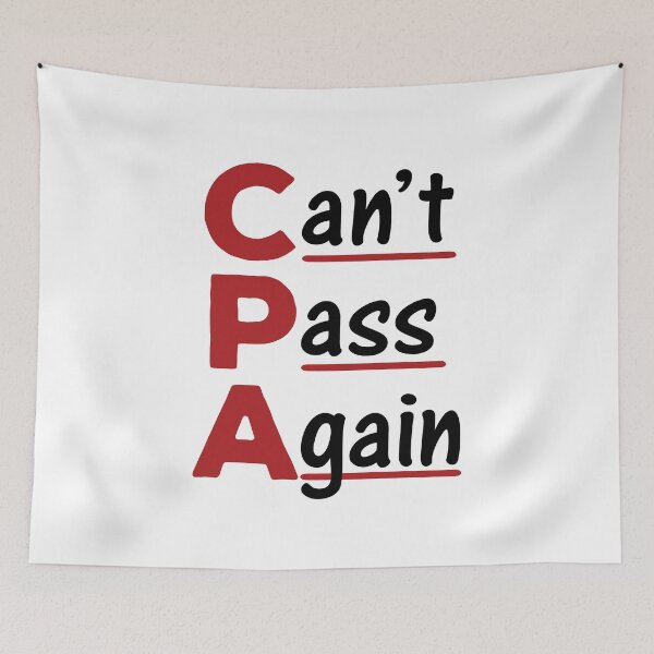 Item preview, Funny CPA Exam Can't Pass Again designed and sold by jaygo.