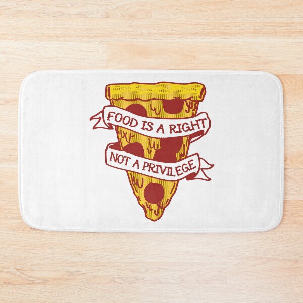 Item preview, Food is a right not a privilege designed and sold by remerasnerdas.