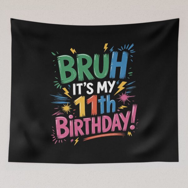 Item preview, Bruh It's My 11th Birthday 11 Year Old Birthday Celebration  designed and sold by THagBlue.