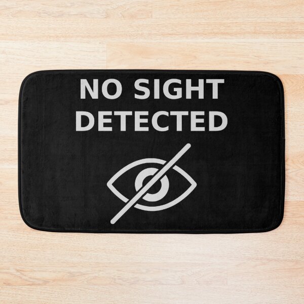 Item preview, No Sight Detected – Tech-Inspired Humor designed and sold by Eyepatch-Jacks.