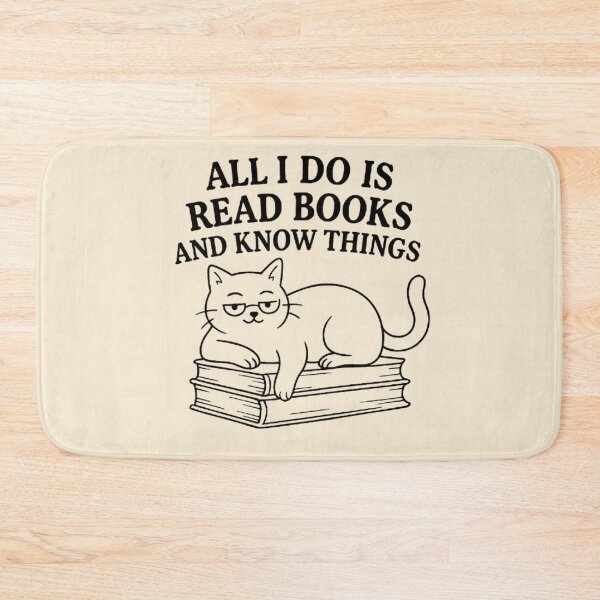 Item preview,  All I Do Is Read Books And Know Things - Smart Cat Design designed and sold by MiLaKK.