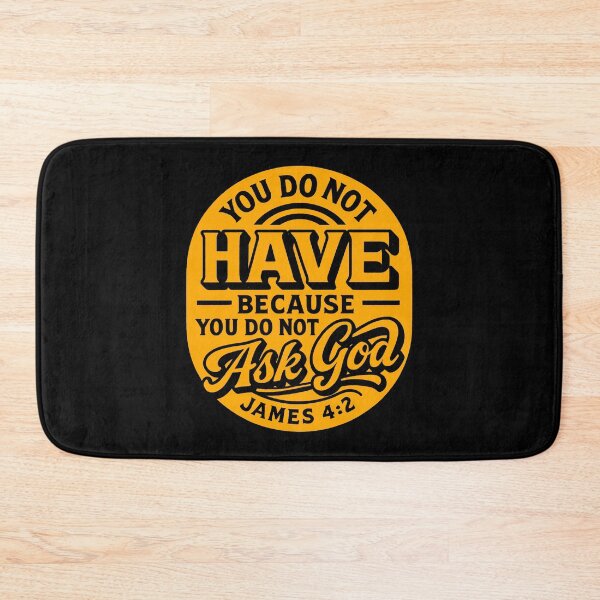 Item preview, James 4:2 You do not have because you do not ask God designed and sold by plushism.