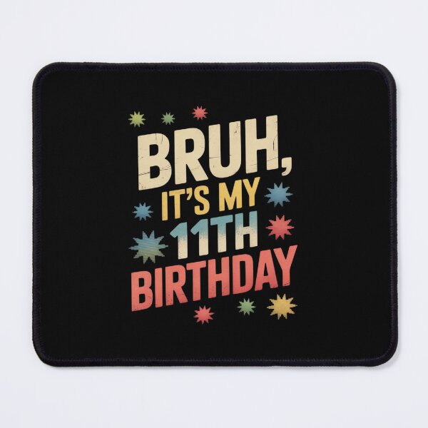 Item preview, Bruh It's My 11th Birthday 11 Year Old Birthday designed and sold by THagBlue.