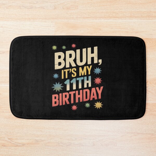 Item preview, Bruh It's My 11th Birthday 11 Year Old Birthday  designed and sold by THagBlue.