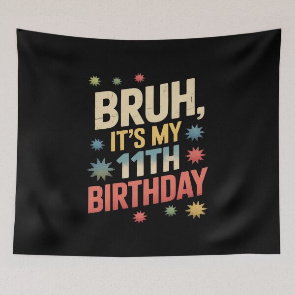 Item preview, Bruh It's My 11th Birthday 11 Year Old Birthday  designed and sold by THagBlue.