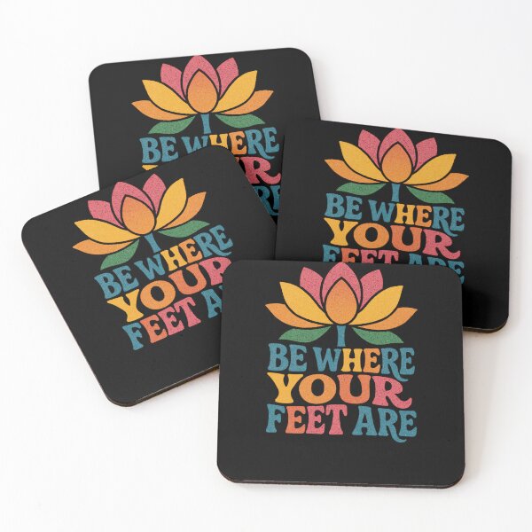 Item preview, Be where your feet are lotus flower designed and sold by FrictionMaxxing.