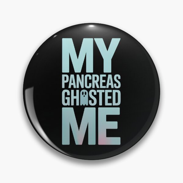 Item preview, My Pancreas Ghosted Me - This design is for people with Type 1 Diabetes who face their health journey with humor and strength. designed and sold by ZyziowskyArt.