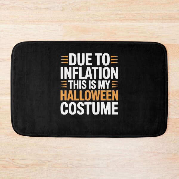 Item preview, Due To Inflation This Is My Halloween Costume designed and sold by Mateusz Majcherek.