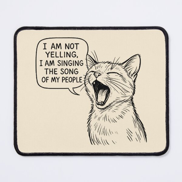 Item preview, Singing The Song Of My People - Yelling Cat Design designed and sold by MiLaKK.