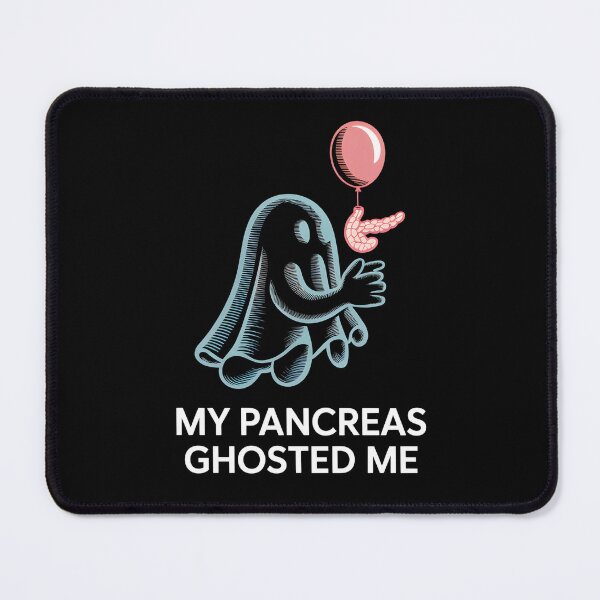 Item preview, My Pancreas Ghosted Me - This design is for people with Type 1 Diabetes who face their health journey with humor and strength. designed and sold by ZyziowskyArt.