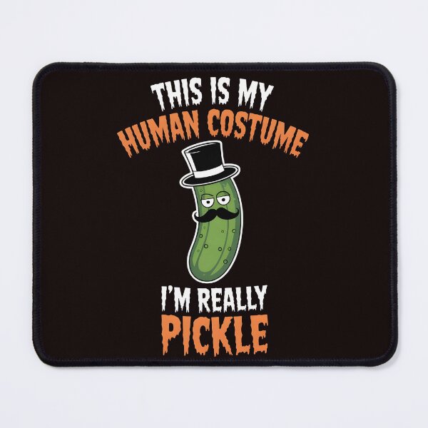 Item preview, This Is My Human Costume I`m Really Pickle designed and sold by Redgiant87x.