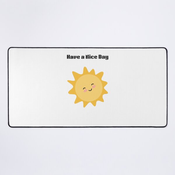 Item preview, Sun Have a nice day designed and sold by Ancient Future Gifts.