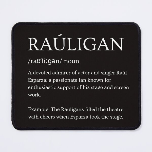 Item preview, Raúligan - Raúl Esparza Fan designed and sold by MulierDaemonium.
