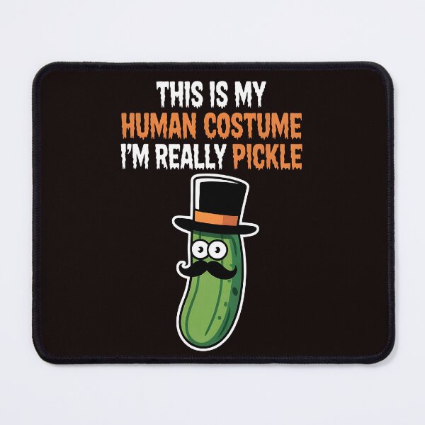 Item preview, This Is My Human Costume I`m Really Pickle designed and sold by Redgiant87x.