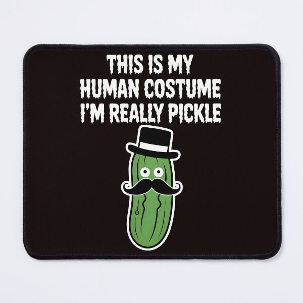 Item preview, This Is My Human Costume I`m Really Pickle designed and sold by Redgiant87x.