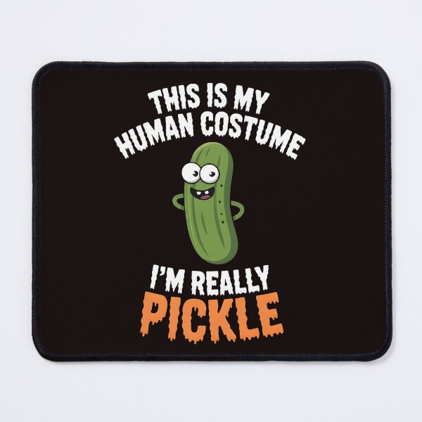 Item preview, This Is My Human Costume I`m Really Pickle designed and sold by Redgiant87x.