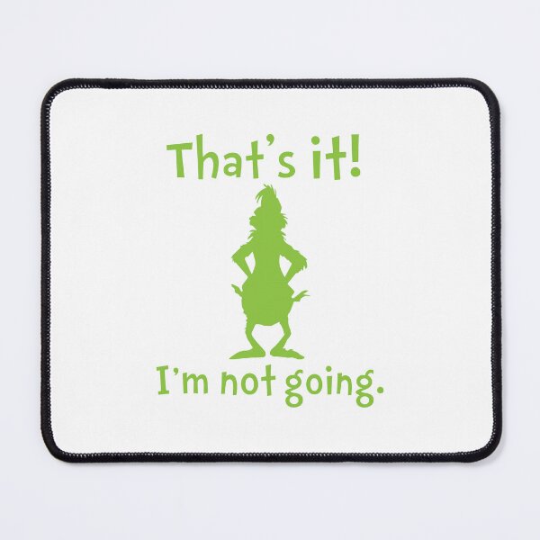 Item preview, The Grinch Quote  designed and sold by Fiona-Rose.