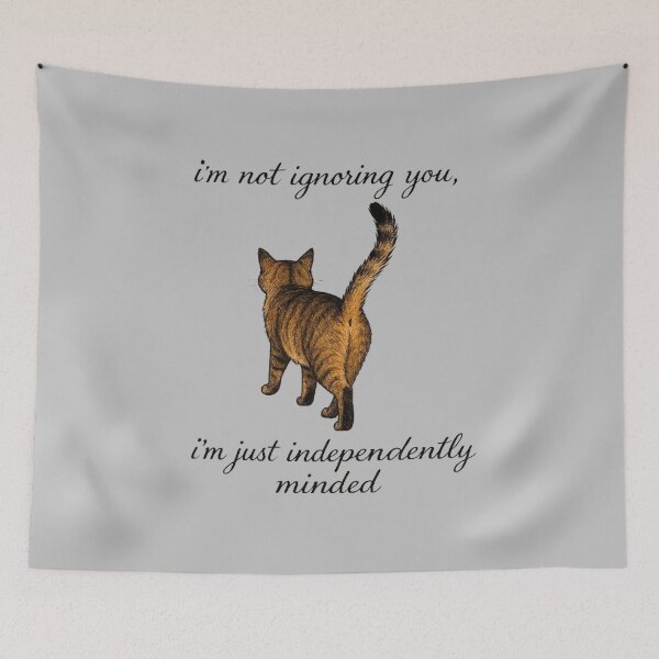 Item preview,  I'm Not Ignoring You - Independent Minded Cat Design designed and sold by MiLaKK.