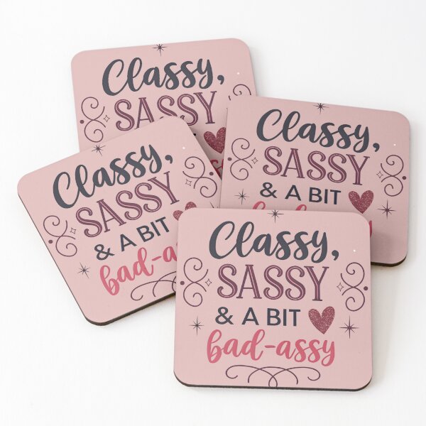 Item preview, Classy, Sassy & a Bit Bad-Assy – Elegant Feminine Typography Quote Design designed and sold by SaicoGN.