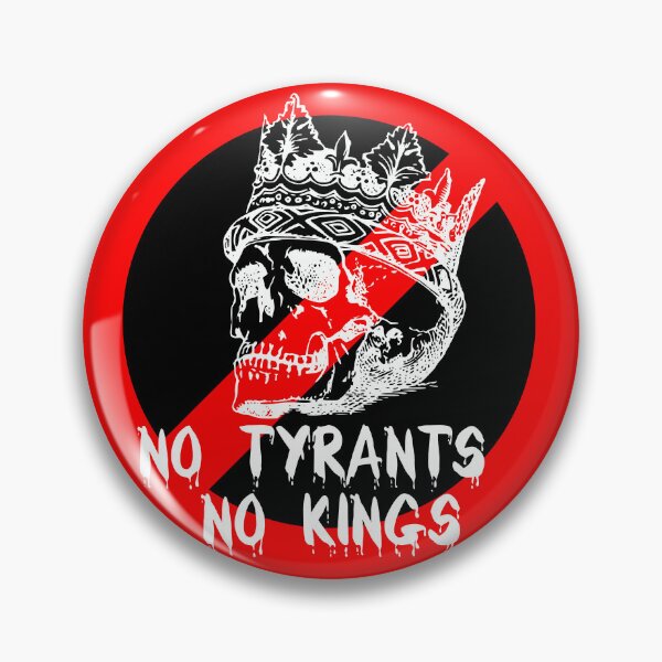Item preview, No Tyrants No Kings. designed and sold by DekoTeka.