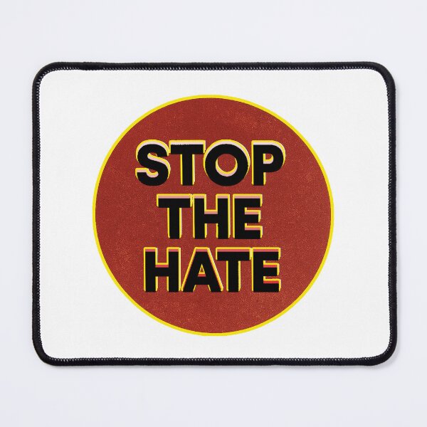 Item preview, Stop the hate designed and sold by Sundae7.