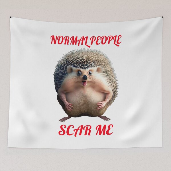 Item preview,  "Normal People Scare Me" Cute Hedgehog Meme Art designed and sold by LanaGustavsson.