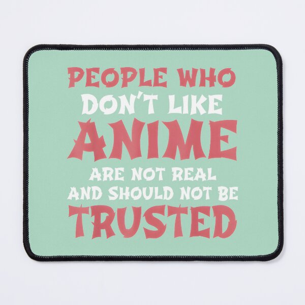 Item preview, Anime Is For The Trusted By Merch, Limited Edition, Perfect Gift For You And Friends designed and sold by luanajardelp.