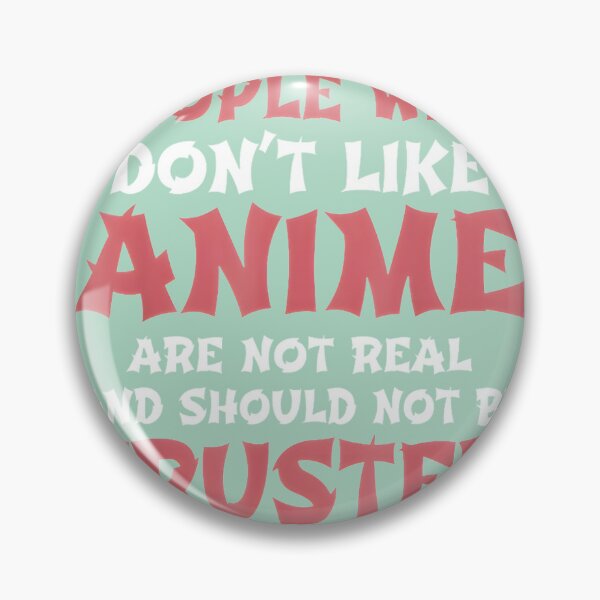Item preview, Anime Is For The Trusted By Merch, Limited Edition, Perfect Gift For You And Friends designed and sold by luanajardelp.