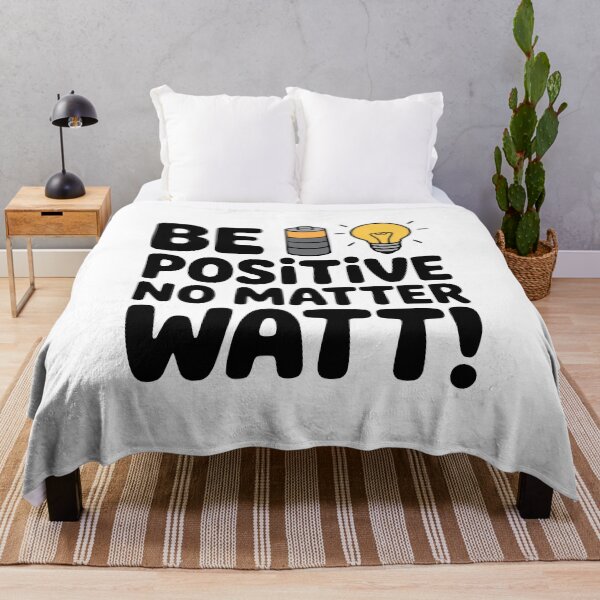 Item preview, Be Positive No Matter Watt! Cute Electrician Pun designed and sold by PMCreative.