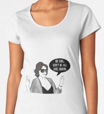 Be Cool Women's Premium T-Shirt