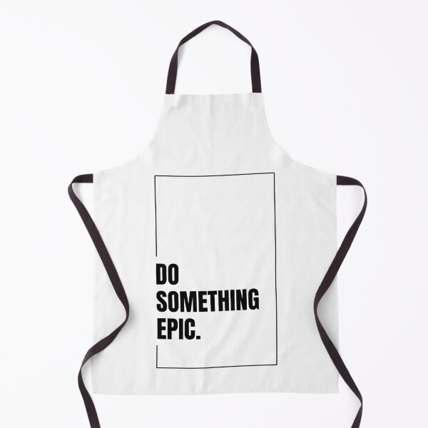 Item preview, DO SOMETHING EPIC designed and sold by TheThreeOFive.
